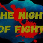 The Night Of  Fight